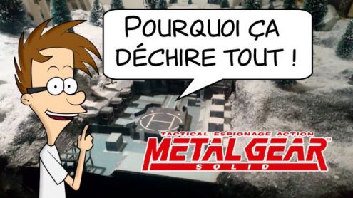 Metal Gear Solid (PS1) : Pourquoi ça déchire tout ! - Post de Antoine Bardet