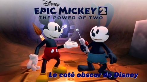 Epic Mickey 2 - Voyage vidéoludique dans les archives Disney - Post de Yaeck