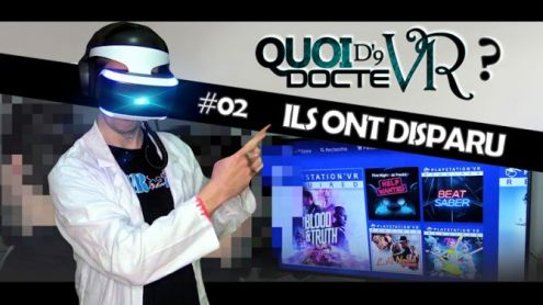 Quoi d'neuf docteVR #02 : ILS ONT DISPARU DU STORE... - Post de VRsinge