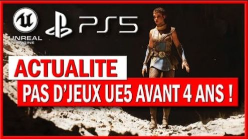 â PS5 Démo Technique : Il faudra Attendre au moins 4 ans pour des jeux avec l'Unreal Engine 5 - Post de L4st-4ngel