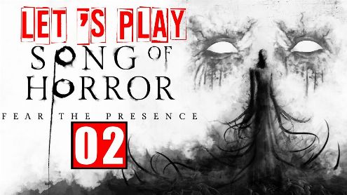 LET'S PLAY Song of Horror VIDEO 02 du premier épisode - A la recherche de Daniel - Post de koyuki44Pc