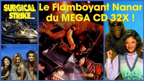 Surgical Strike : le flamboyant Nanar du MEGA CD 32X ! - Post de HecqDavid
