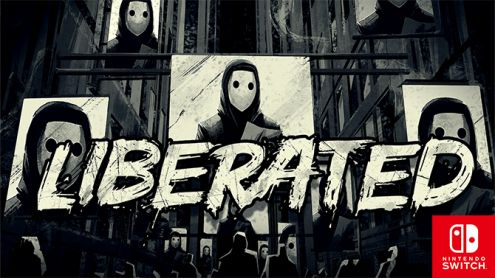 TEST de Liberated : La vraie libération, c'est d'en voir le bout !