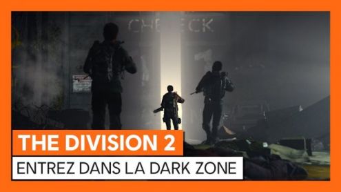 The Division 2 : Une vidéo sur la dark zone vient de sortir