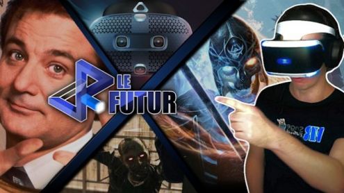VR le Futur #61 : Un jour sans fin, Vive Cosmos, Blood & Truth + toute l'actu de la semaine 