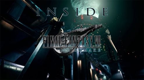 Inside Final Fantasy VII Remake : Le 1er épisode d'une série documentaire est disponible