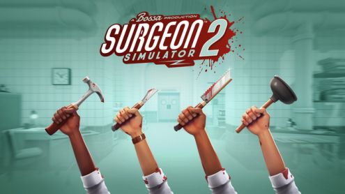 PC Gaming Show : Surgeon Simulator 2 entre au bloc et se précommande