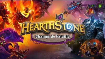 Vidéo : Bande-annonce : les champs de batailles débarquent sur Hearthstone ! (VF)