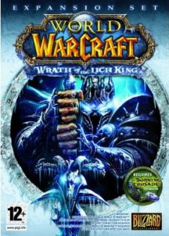 World of Warcraft : Wrath of the Lich King World of Warcraft : Wrath of the Lich King