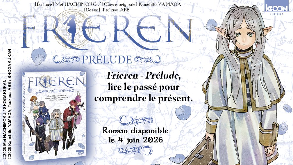 Le roman Frieren Prélude annoncé en France. Le roman Frieren Prélude annoncé en France.