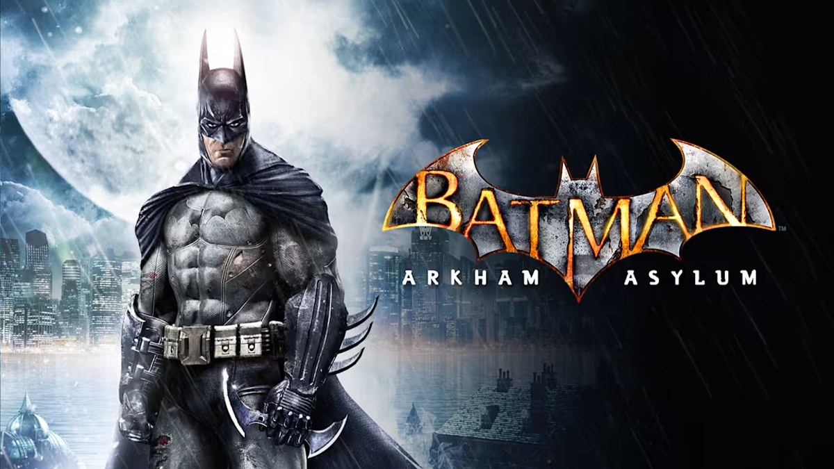 Batman Arkham Asylum.