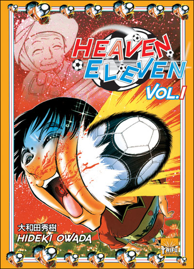 Le manga de foot Heaven Eleven. Le manga de foot Heaven Eleven.