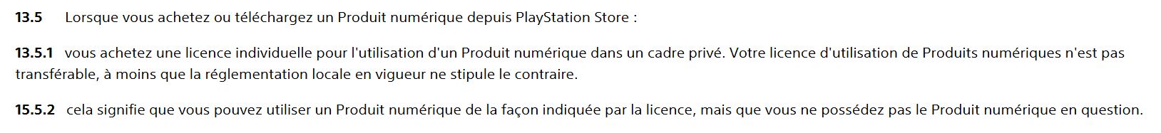 Playstation définit les conditions d'utilisation des jeux numériques achetés sur le PS Store. Playstation définit les conditions d'utilisation des jeux numériques achetés sur le PS Store.