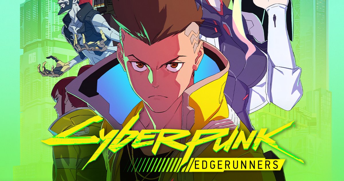  Cyberpunk 2077 : Edgerunners