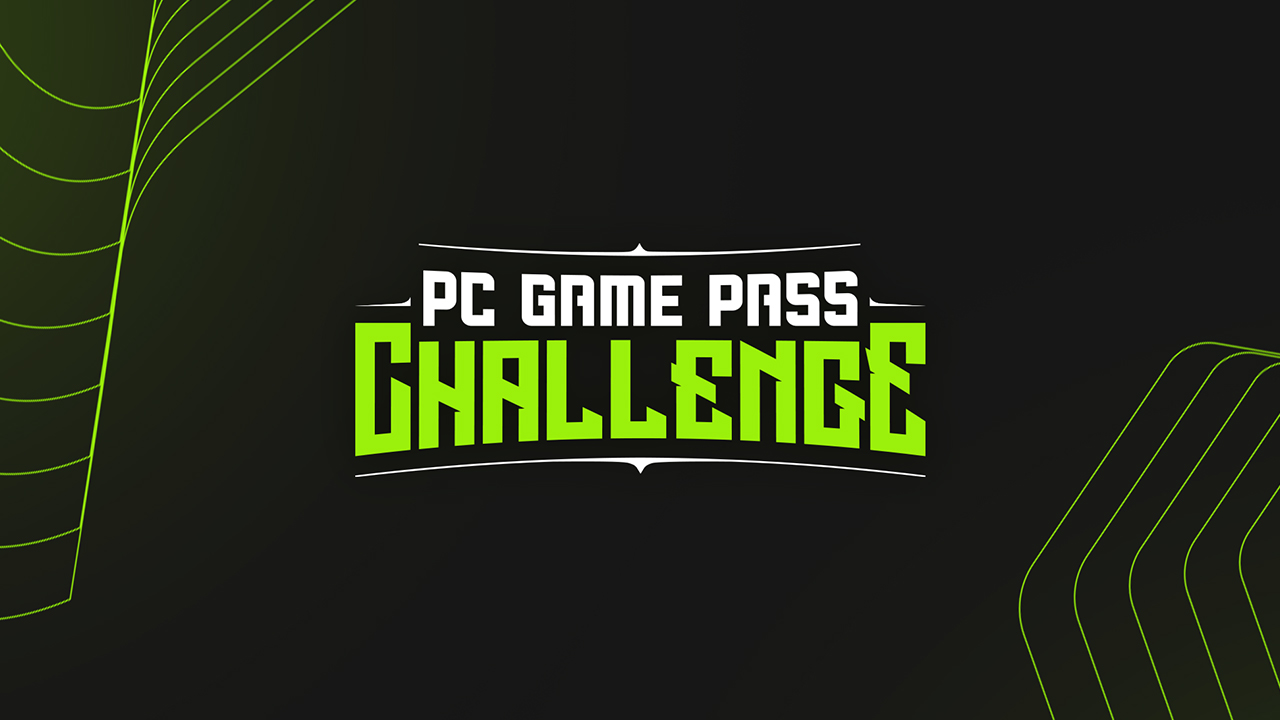 PC Game Pass Challenge PC Game Pass Challenge