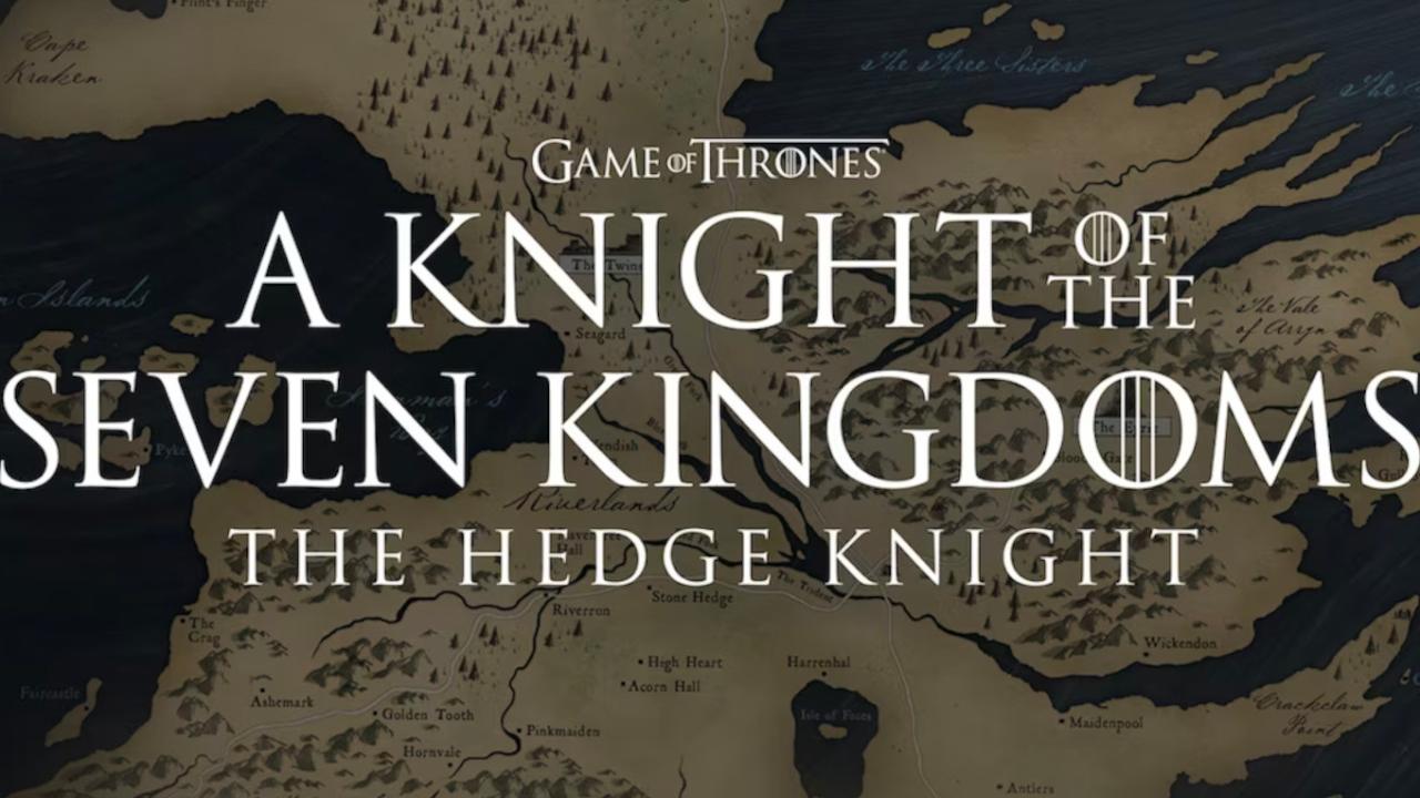 A Knight of the Seven Kingdoms (Game of Thrones spin-off) A Knight of the Seven Kingdoms (Game of Thrones spin-off)