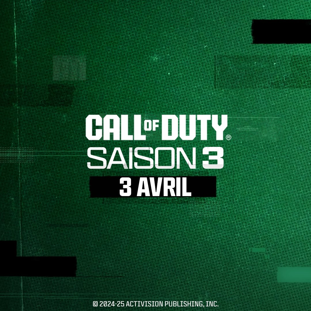 Image qui annonce le report de la saison 3 de Call of Duty Black Ops 6 au 3 avril 2025 Image qui annonce le report de la saison 3 de Call of Duty Black Ops 6 au 3 avril 2025