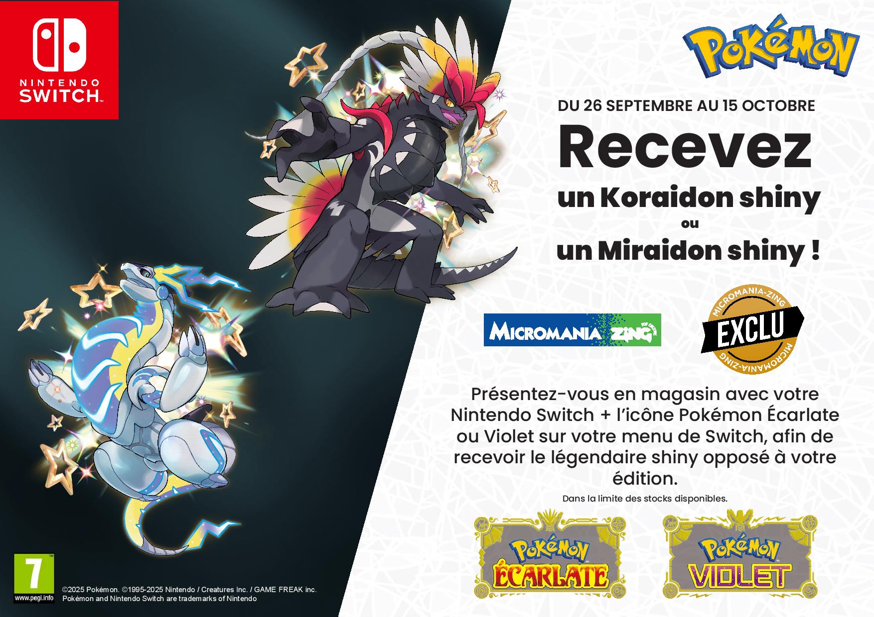 Pokemon Ecarlate et Vilet : Koraidon et Miraidon Shiny offerts par Micromania-Zing. Pokemon Ecarlate et Vilet : Koraidon et Miraidon Shiny offerts par Micromania-Zing.