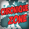 ChroniqueZone