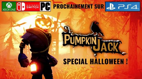 PUMPKIN JACK : LE jeu d'Halloween qui m'a éclaté ! (XBOX ONE, SWITCH, PC et prochainement sur PS4) - Post de koyuki44Pc