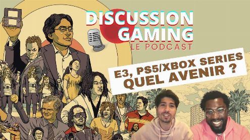 E3 2021, PS5 et Xbox Series que nous réserve le futur ? - Post de DiscussionGamingPodcast