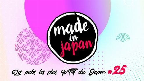 Made in Japan : Les pubs les plus WTF du Japon n°25 – Post de alchemist