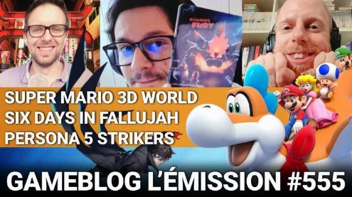 PODCAST 555 : Super Mario 3D World, Six Days in Fallujah et Persona 5 Strikers en consultation