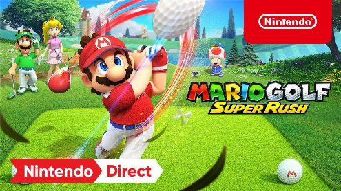 Nintendo Direct : Mario Golf Super Rush arrive sur Switch cet été