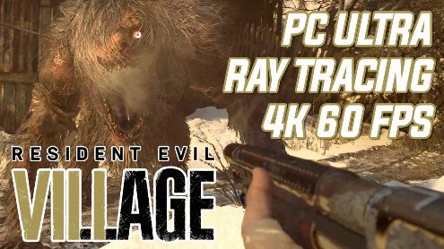 Resident Evil Village : Notre vidéo de gameplay PC maison ULTRA 4K RTX 60 FPS