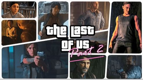 The Last of Us Part II avec un style et des chargements à la GTA, la vidéo déboussolante
