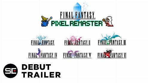 E3 2021 : Les six premiers Final Fantasy réunis dans une collection Pixel Remaster