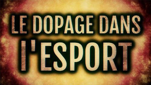 L'image du jour : Dopage dans l'eSport, sujet tabou sur un stupéfiant interdit en France