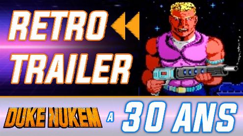 Rétro Trailer : Duke Nukem a 30 ans ! 1er niveau + l'évolution jusqu'au remake raté de 2011