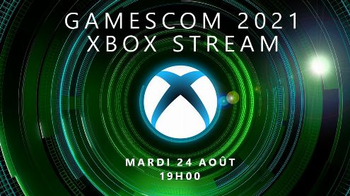 Gamescom 2021 : Suivez le Xbox Stream ce mardi 24 août à 19h00