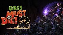 Test : Orcs Must Die! 2