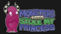 Monsters (probably) Stole My Princess bientôt dispo