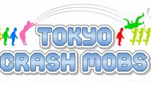 Test : Tokyo Crash Mobs