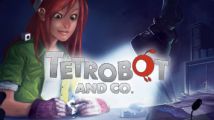 Test : Tetrobot & Co. (PC)