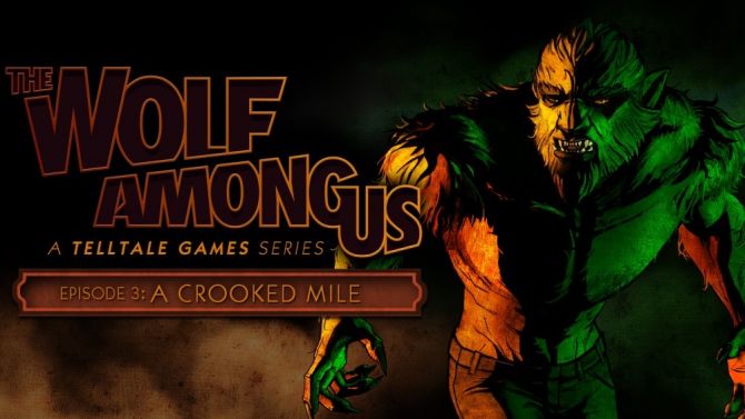 TEST. The Wolf Among Us : Episode 3 - A Crooked Mile (Xbox 360, Mac, PS3, PC)