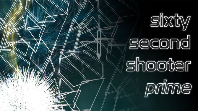 TEST. Sixty Second Shooter Prime