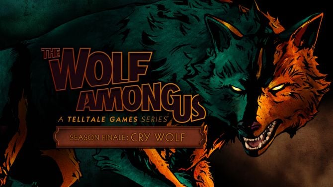 TEST. The Wolf Among Us : Episode 5 : Cry Wolf (PC, Mac, Xbox 360, PS3, PS Vita, iPad, iPhone, iPod Touch)