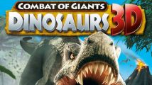 Combat of Giants Dinosaurs 3D en vidéo et en images
