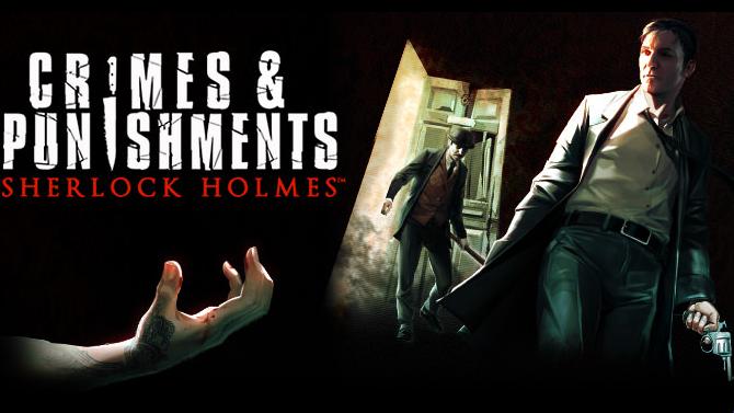 TEST. Sherlock Holmes : Crimes & Punishments (PC)