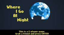 Where I Go At Night : un indé gratuit en navigateur à 2 joueurs ?