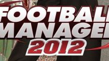 Football Manager 2012 annoncé en vidéo et images