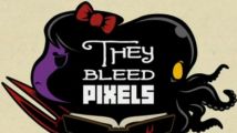 They Bleed Pixels, un jeu indé qui saigne en vidéos
