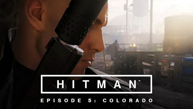 TEST de Hitman Episode 5 Colorado : Un tueur, quatre cibles, plein de possibilités