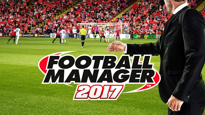 TEST de Football Manager 2017 : Toujours dans le Big Four ?