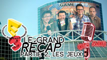 PODCAST 268 : bilan de l'E3 2013, partie 2, les jeux