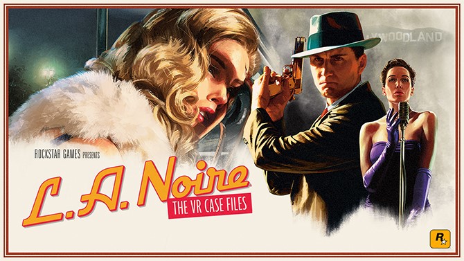 TEST de L.A. Noire Les enquêtes VR : Des investigations plus vraies que nature ?